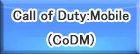Call of Duty:Mobile(CoDM) RMT